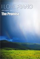 I Love Piano_The Promise ڷR^(Lg)/ڷR^(Lg) CD