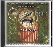 Change My Heart Oh God (Piano CD)