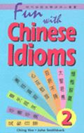 Fun with Chinese Idioms volume2