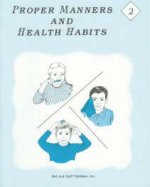 Proper Manners and Health Habits