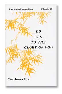 Do All to the Glory of God